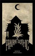 Prairie Gothic by P.J. Vernon