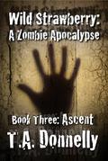 Ascent (Wild Strawberry Trilogy #3) by T.A. Donnelly