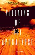 Villains of the Apocalypse (Secret Apocalypse #0.5) by James Harden