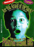 The Tale of the Phantom School Bus (Are You Afraid of the Dark? #6) by Barbara Strickland