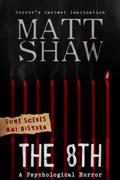 The 8th by Matt Shaw