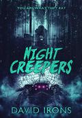 Night Creepers by David Irons