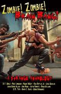 Zombie! Zombie! Brain Bang! by Nicholas Day