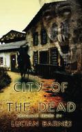 City of the Dead (Desolace #4) by Lucian Barnes