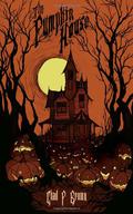 The Pumpkin House by Chad P. Brown