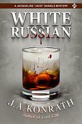 White Russian by J.A. Konrath