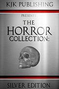 The Horror Collection: Silver Edition by Edward Lee