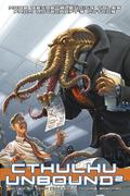 Cthulhu Unbound, Volume 2 (Cthulhu Unbound #2) by John Sunseri