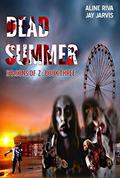 Dead Summer (Seasons of Z #3) by Aline Riva