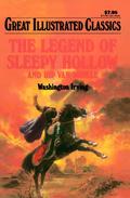 The Legend of Sleepy Hollow and Rip Van Winkle  (Great Illustrated Classics) by Jack Kelly, Washington Irving