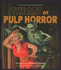 The Art of Pulp Horror: An Illustrated History by Stephen Jones