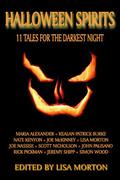 Halloween Spirits: 11 Tales for the Darkest Night by Nate Kenyon