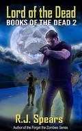 Lord of the Dead (Books of the Dead #2) by R.J. Spears