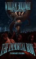 The Immortal Body (The Singularity Cycle #1) by William Holloway