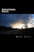 Rescue (Undead Nation #2) by Brent Acuff