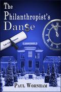 The Philanthropist's Danse by Paul Wornham