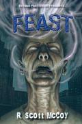 Feast by R. Scott McCoy