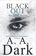 Black Out by A.A. Dark, Alaska Angelini