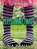Peppermint Twist by Gina Ranalli