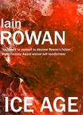 Ice Age by Iain Rowan