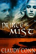 Prince in the Mist by Claudy Conn
