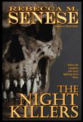 The Night Killers: A Horror Novel by Rebecca M. Senese
