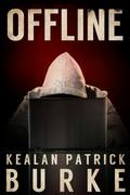 Offline by Kealan Patrick Burke