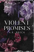 Violent Promises by A.R. Breck