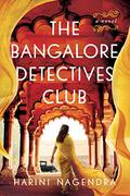 The Bangalore Detectives Club (Kaveri and Ramu #1) by Harini Nagendra