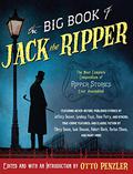 The Big Book of Jack the Ripper  (Vintage Crime/Black Lizard Original) by Otto Penzler