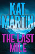 The Last Mile (Blood Ties #2) by Kat Martin