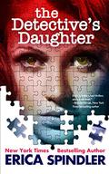The Detective’s Daughter by Erica Spindler