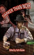 Darker Than Noir by Patrick Flanagan