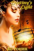 Destiny's Light [Song of the Muses] (Song of the Muses #3) by R.G. Porter