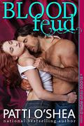 Blood Feud (Blood Feud #1) by Patti O'Shea