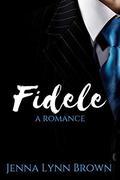 Fidele by Jenna Lynn Brown