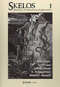 Skelos I (Skelos: The Journal of Weird Fiction and Dark Fantasy #1) by K.A. Opperman