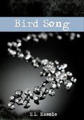 Bird Song (Grace #2) by S.L. Naeole