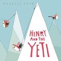 Henry and the Yeti by Russell Ayto