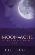 Moon-Ache by Erin Irvin