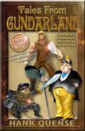 Tales From Gundarland by Hank Quense