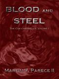Blood and Steel (The Cor Chronicles #1) by Martin Parece