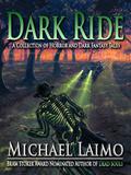Dark Ride by Michael Laimo