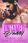 Untamed Daddy (Mountain Men of Bear Valley #3) by Chantel Seabrook