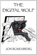 The Digital Wolf  (The Hidden Academy, #2) by Jon Rosenberg