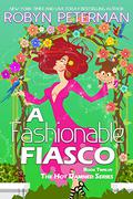 A Fashionable Fiasco by Robyn Peterman