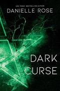 Dark Curse (Darkhaven Saga #5) by Danielle Rose