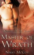 Master of Wrath (Keepers of the Gods #2) by Nikki McCoy