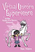 Virtual Unicorn Experience (Phoebe and Her Unicorn #12) by Dana Simpson