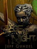 Siege of Night (The Legend of the Gate Keeper #2) by Jeff Gunzel